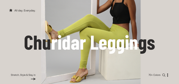 Why Every Woman Needs a Pair of Prisma Churidar Leggings